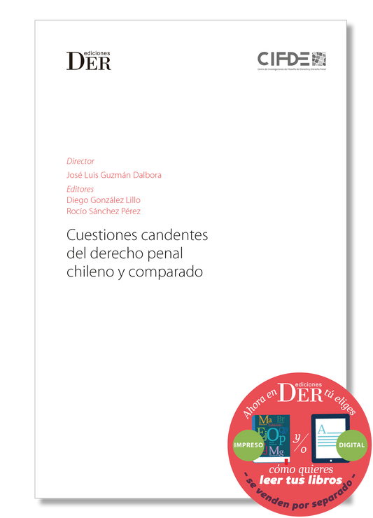 PREVENTA | Cuestiones candentes del derecho penal chileno y comparado | ENTREGA A PARTIR DEL 27 DE MARZO