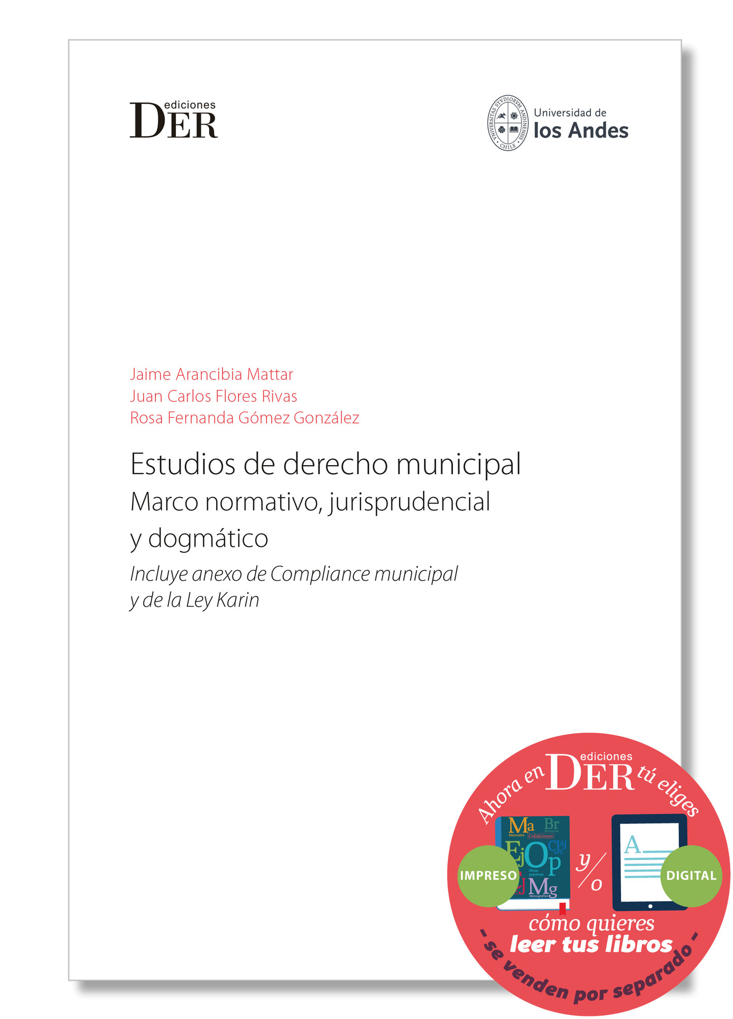 Estudios de derecho municipal. Marco normativo, jurisprudencial y dogmático