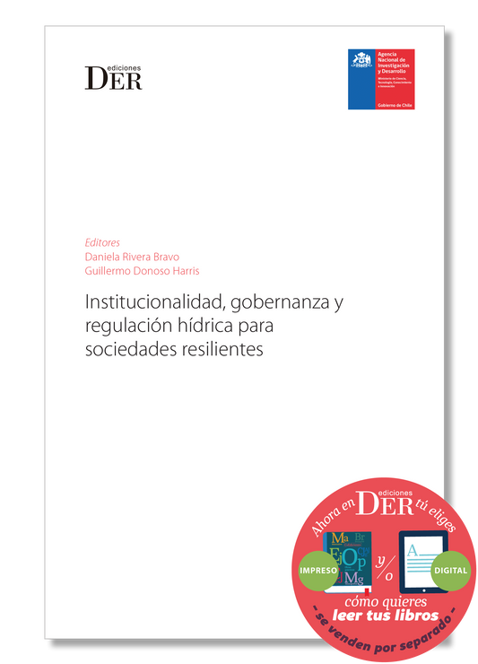 PREVENTA | Institucionalidad, gobernanza y regulación hídrica para sociedades resilientes | ENTREGA A PARTIR DEL 9 DE DICIEMBRE