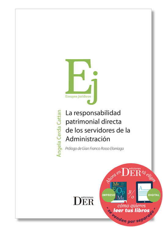 PREVENTA | La responsabilidad patrimonial directa de los servidores de la administración | ENTREGA A PARTIR DEL 29 DE NOVIEMBRE