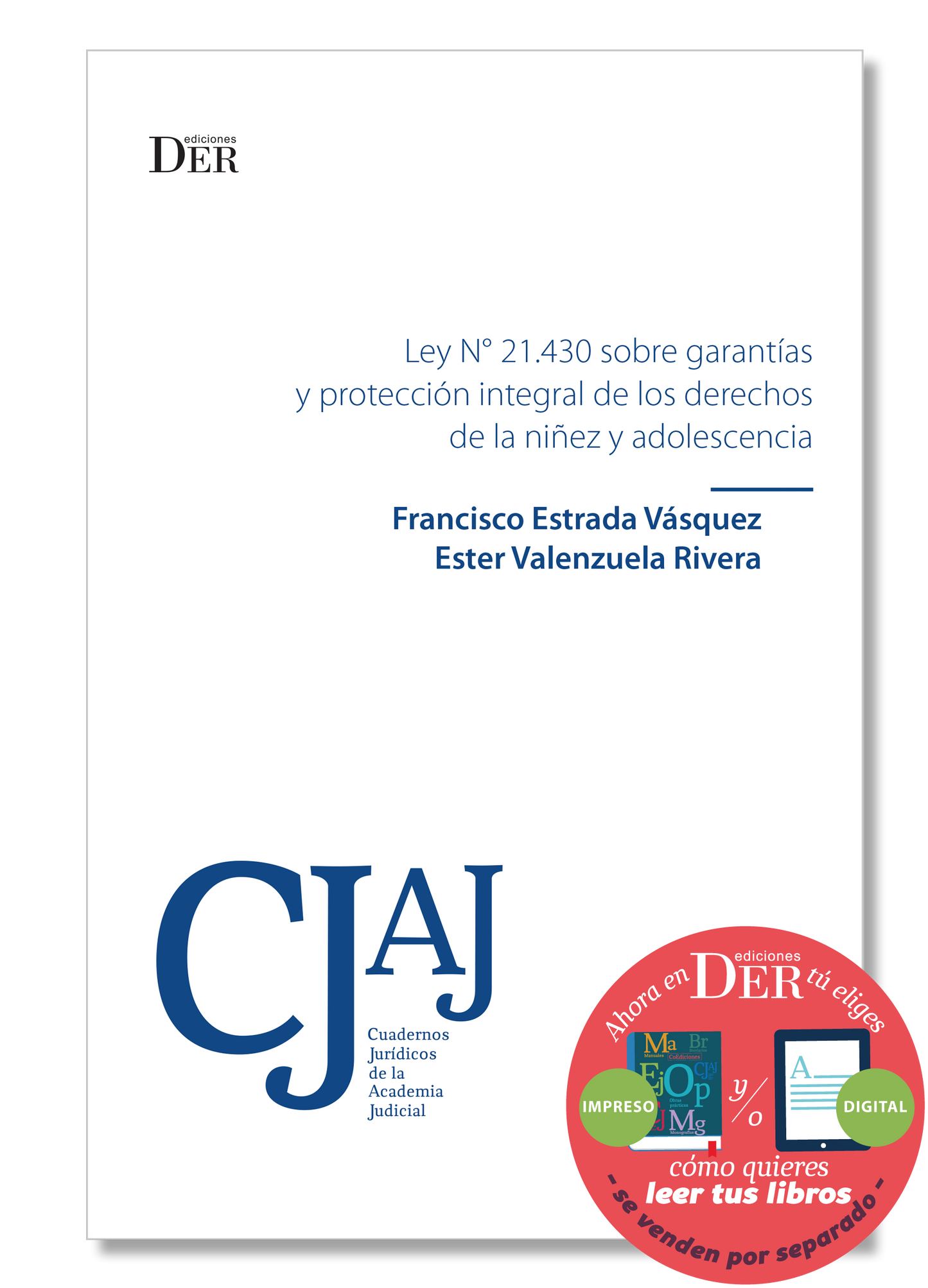 Ley N° 21.430 sobre garantías y protección integral de los derechos de la niñez y adolescencia