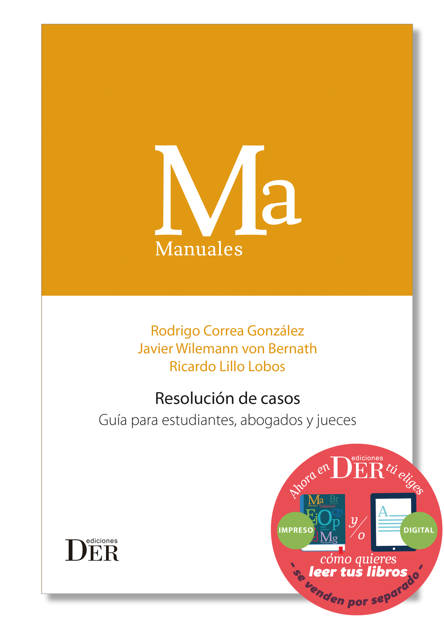 PREVENTA | Resolución de Casos. Guía para estudiantes, abogados y jueces  | ENTREGA A PARTIR DEL 15 DE MARZO